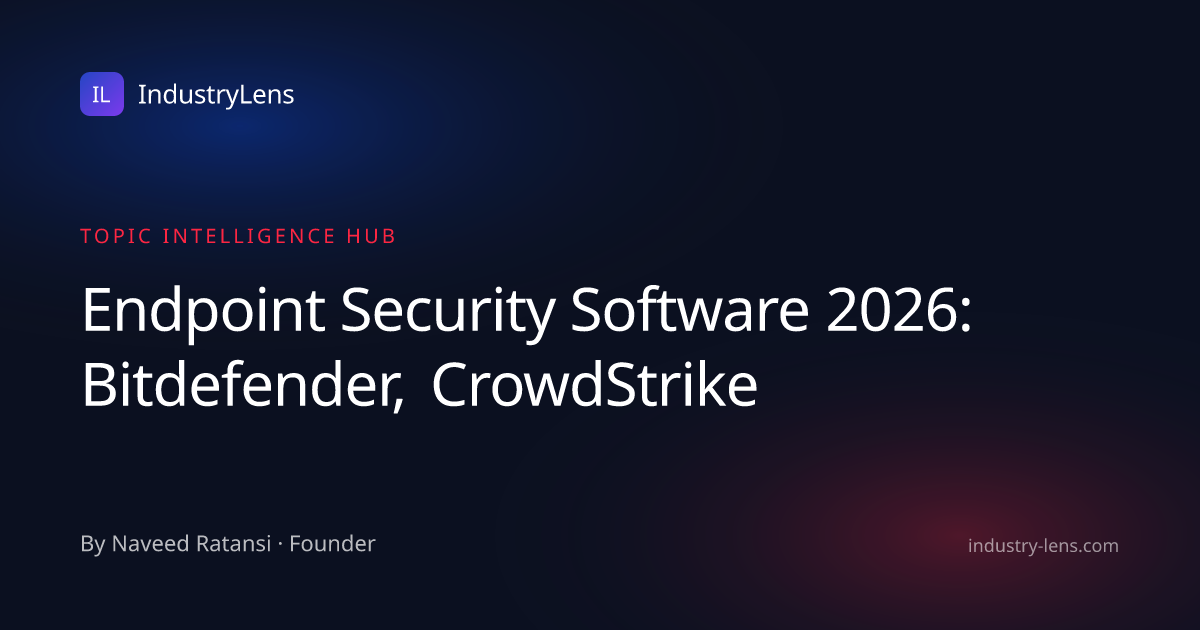 Endpoint Security Software 2026: Bitdefender, CrowdStrike